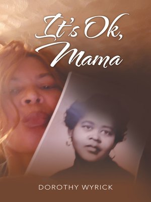 cover image of It's Ok, Mama